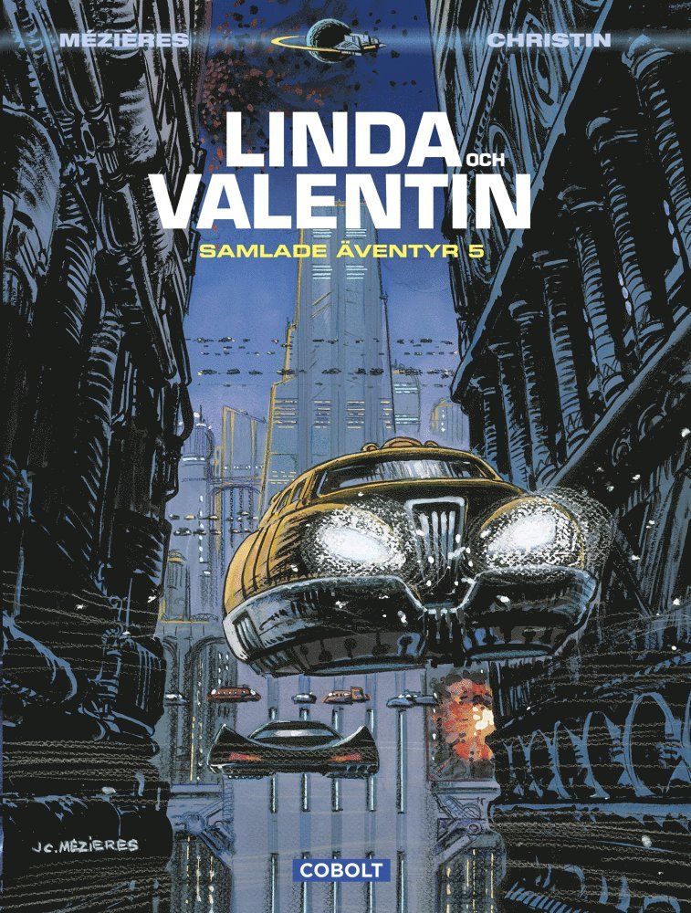 Pierre Christin - Linda och Valentin. Samlade äventyr 5, Inbunden