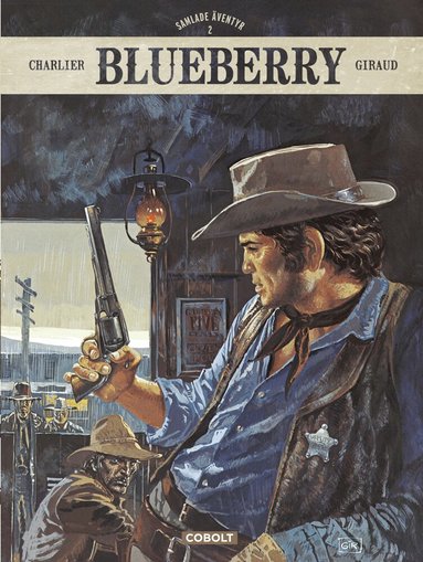 Jean-Michel Charlier - Blueberry. Samlade äventyr 2, Inbunden