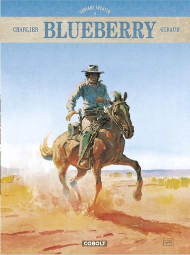 Jean-Michel Charlier - Blueberry. Samlade äventyr 4, Inbunden