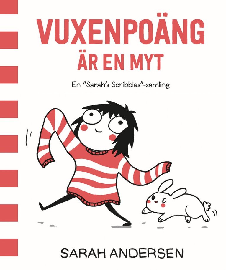 Vuxenpoäng är en myt : en Sarah's Scribbles-samling 1