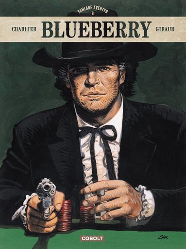 Jean-Michel Charlier, Jean Giraud - Blueberry Samlade äventyr 8, Inbunden