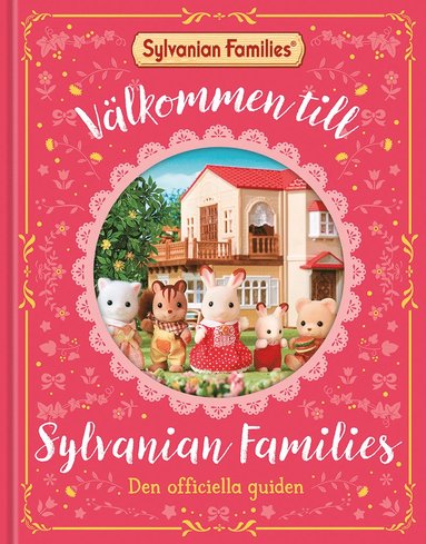 bokomslag Välkommen till Sylvanian Families : den officiella guiden