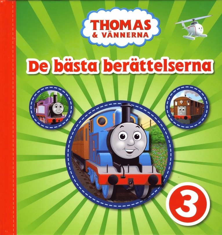 Thomas & Vännerna. De bästa berättelserna 3 1
