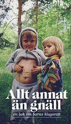 Allt annat än gnäll, Häftad