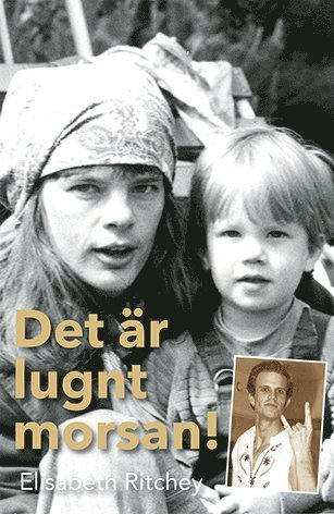 Det är lugnt morsan 1