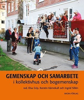 bokomslag Gemenskap och samarbete i kollektivhus och bogemenskap