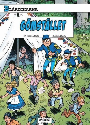 Raoul Cauvin - Blårockarna. Gömstället, Häftad