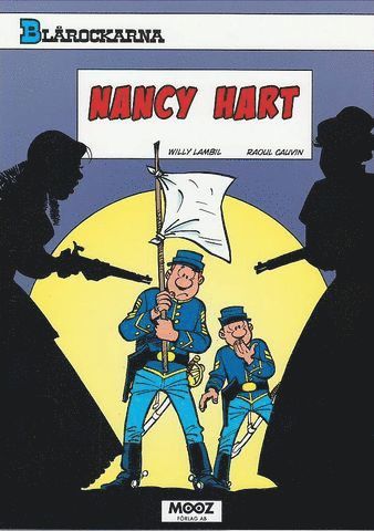 Raoul Cauvin - Blårockarna. Nancy Hart, Häftad