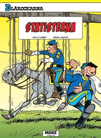 Raoul Cauvin - Blårockarna. Statisterna, Häftad