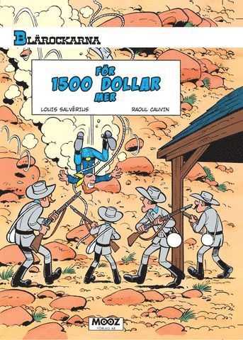 Raoul Cauvin - Blårockarna. För 1500 dollar mer, Häftad