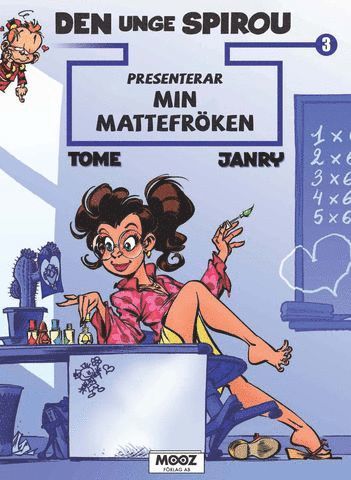 bokomslag Den unge Spirou presenterar. Min mattefröken