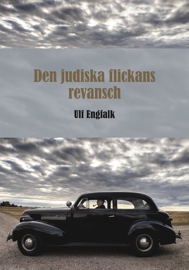 Ulf Engfalk - Den judiska flickans revansch, Inbunden