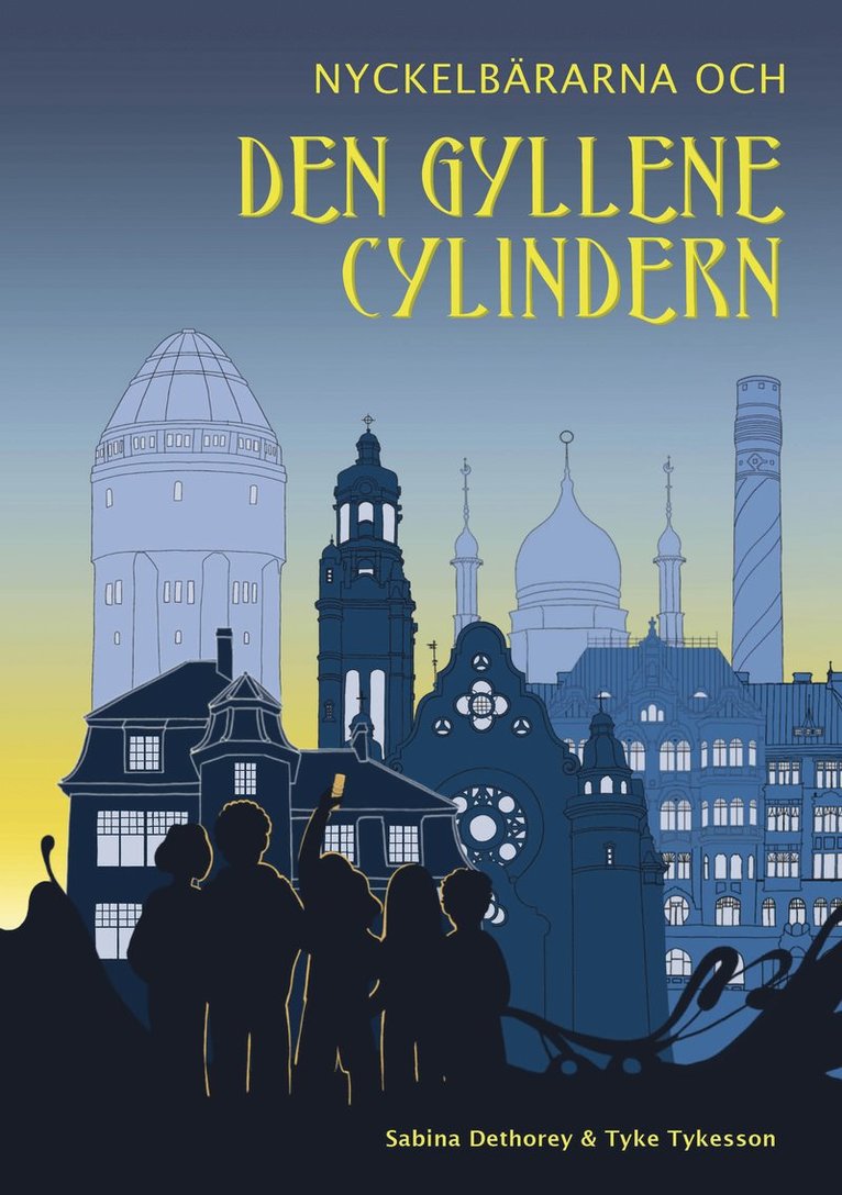 Sabina Dethorey, Tyke Tykesson - Nyckelbärarna och den gyllene cylindern, Inbunden