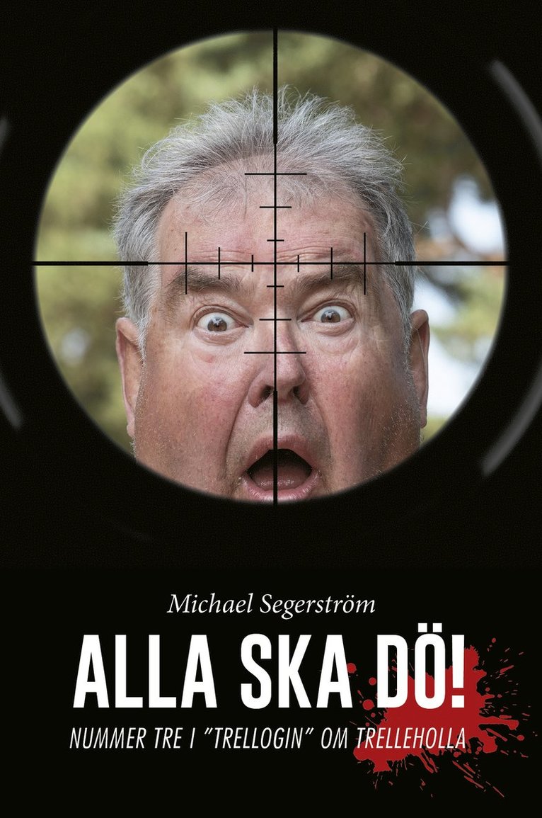 Alla ska dö! 1