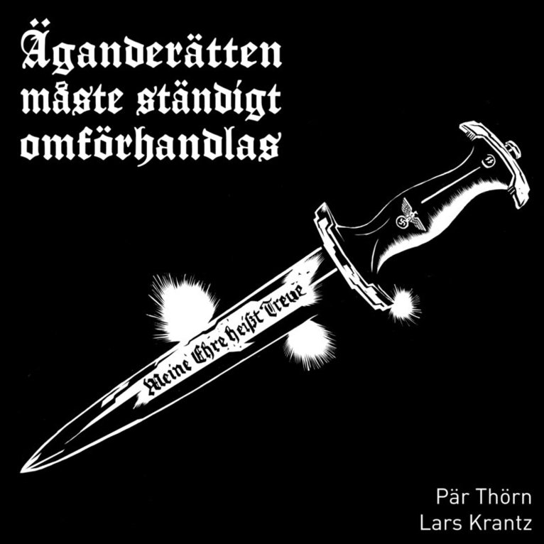 Pär Thörn - Äganderätten måste ständigt omförhandlas, Inbunden