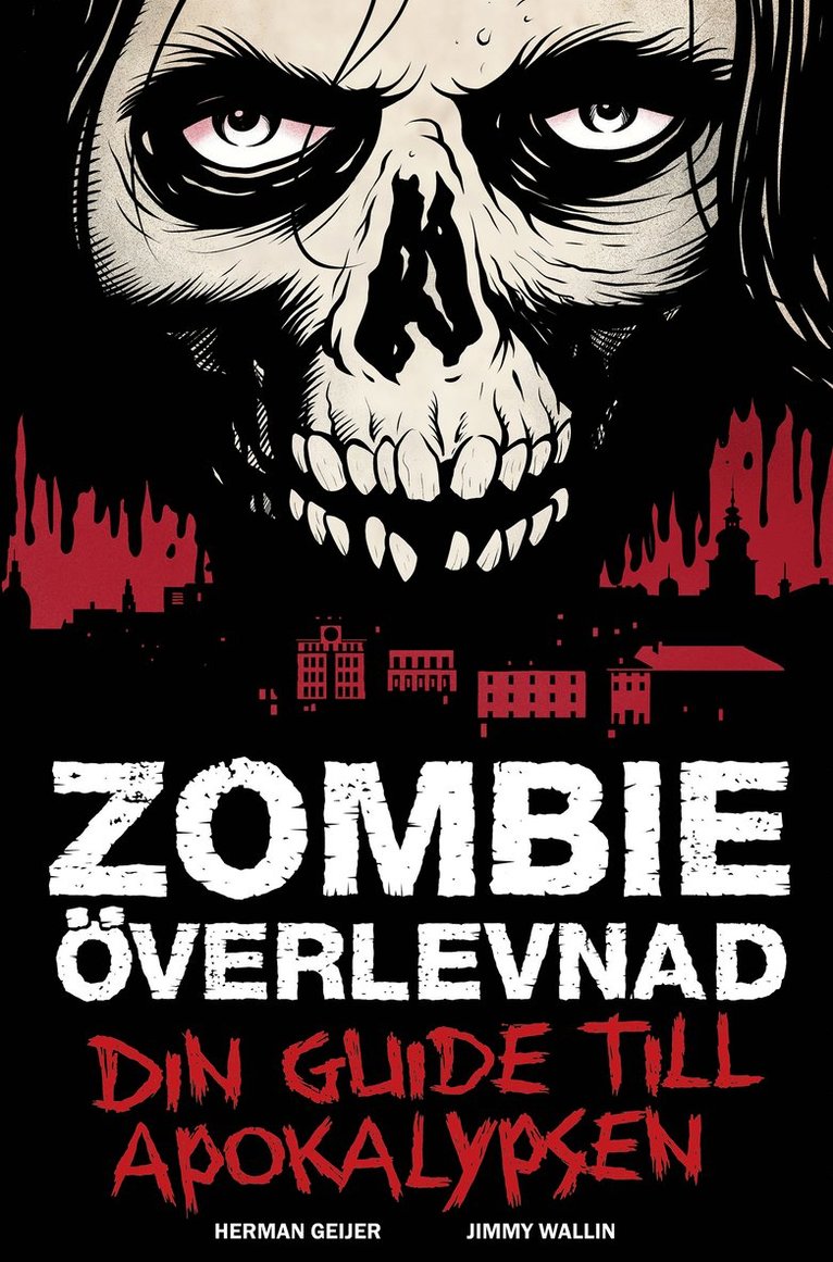 Zombieöverlevnad : din guide till apokalypsen 1