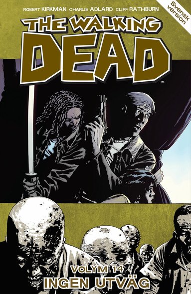 Robert Kirkman - The Walking Dead volym 14. Ingen utväg, Häftad