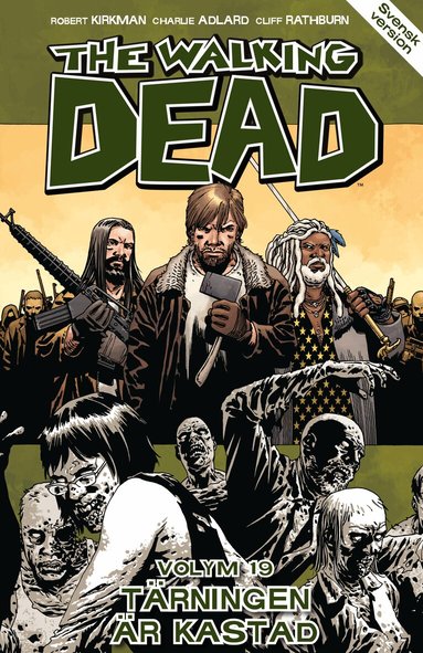 Robert Kirkman - The Walking Dead volym 19. Tärningen är kastad, Häftad