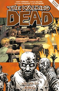 bokomslag The Walking Dead volym 20. Krig