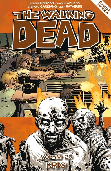 Robert Kirkman - The Walking Dead volym 20. Krig, Häftad
