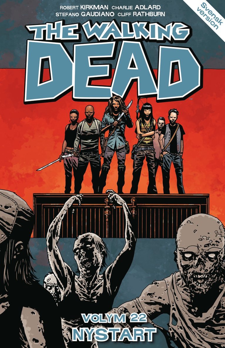 The Walking Dead volym 22. Nystart 1