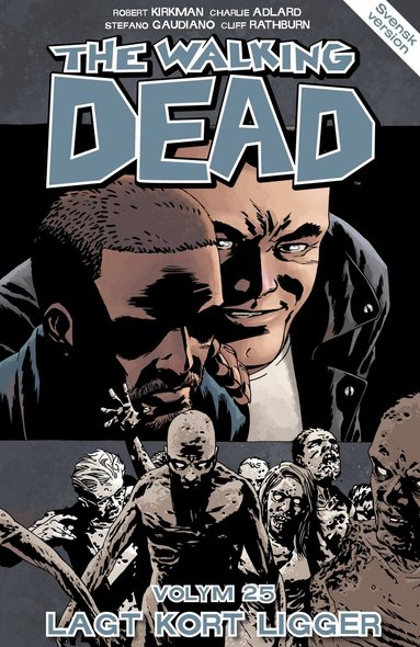 Robert Kirkman - The Walking Dead volym 25. Lagt kort ligger, Häftad