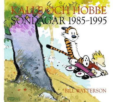 Bill Watterson - Kalle och Hobbe. Söndagar 1985–1995, Inbunden