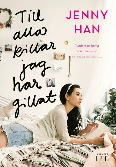 bokomslag Till alla killar jag har gillat