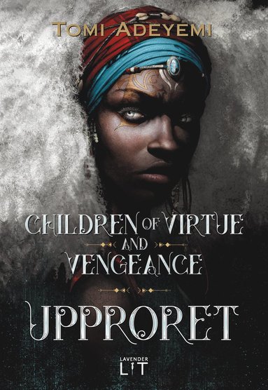 bokomslag Children of virtue and vengeance. Upproret