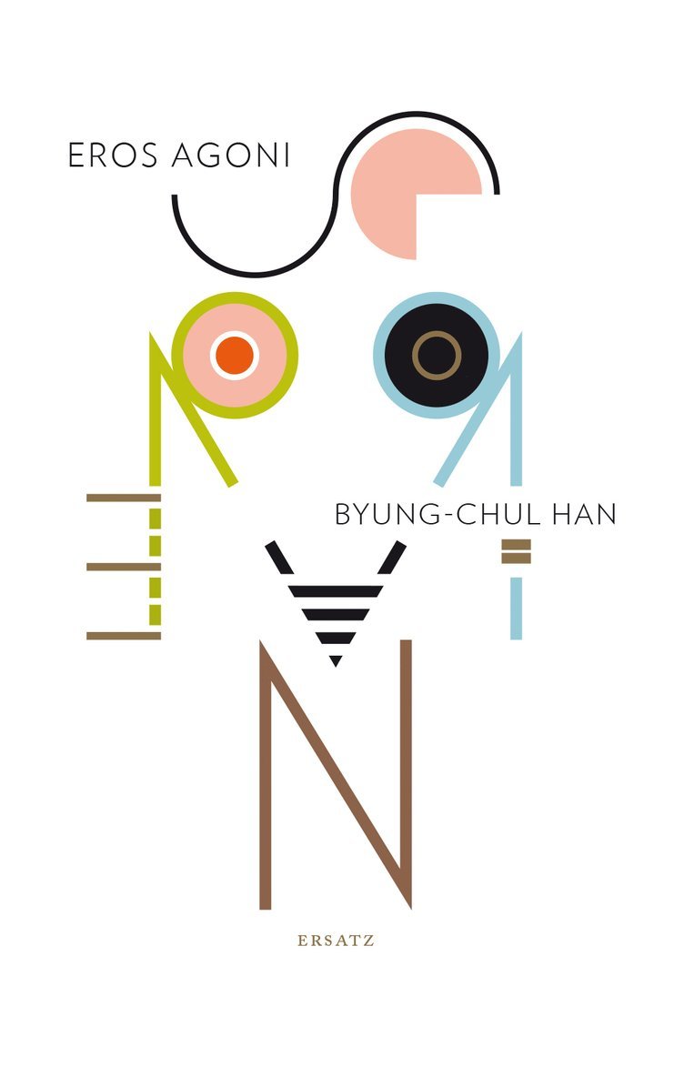 Byung-Chul Han - Eros agoni, Inbunden