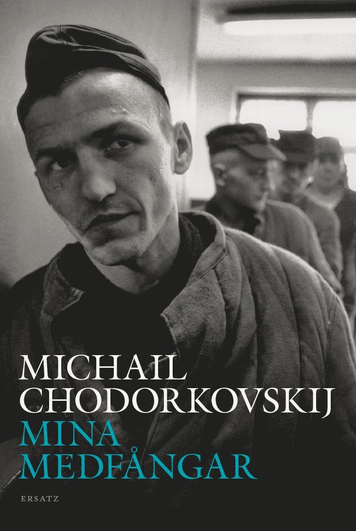 Michail Chodorkovskij - Mina medfångar, Pocket