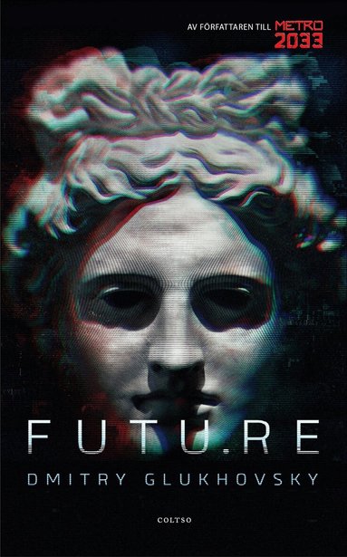 Dmitrij Gluchovskij - Future, Pocket