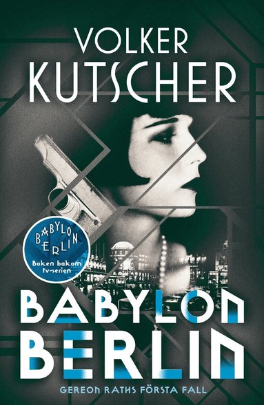 Volker Kutscher - Babylon Berlin, Inbunden