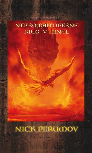 Nick Perumov - Nekromantikerns krig. D. 5, Final, Inbunden