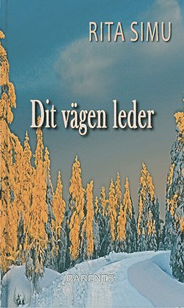 bokomslag Dit vägen leder