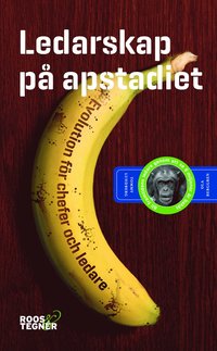 bokomslag Ledarskap på apstadiet : Evolution för chefer och ledare