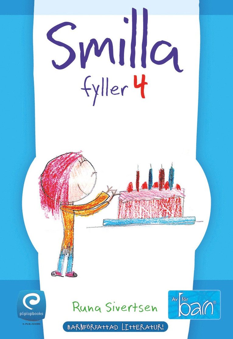 Smilla fyller 4 1