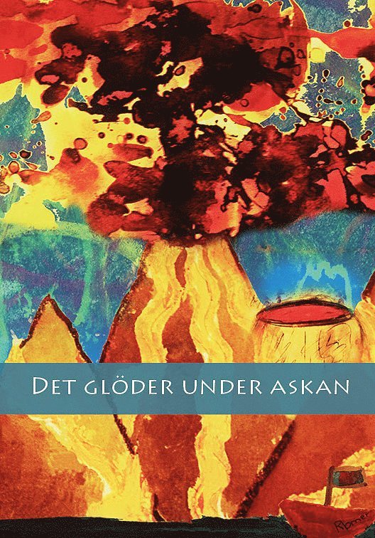 Det glöder under askan 1