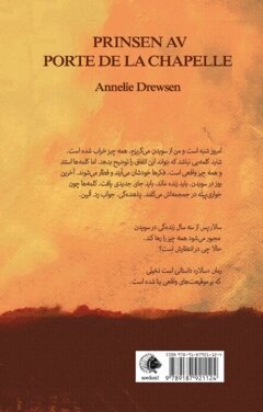 Annelie Drewsen - Prinsen av Porte de la Chapelle (persiska), Häftad