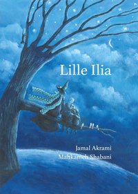 bokomslag Lille Ilia (svenska persiska)