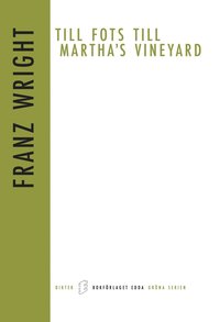 bokomslag Till fots till Martha`s Vineyard