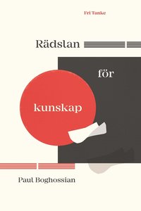 bokomslag Rädslan för kunskap