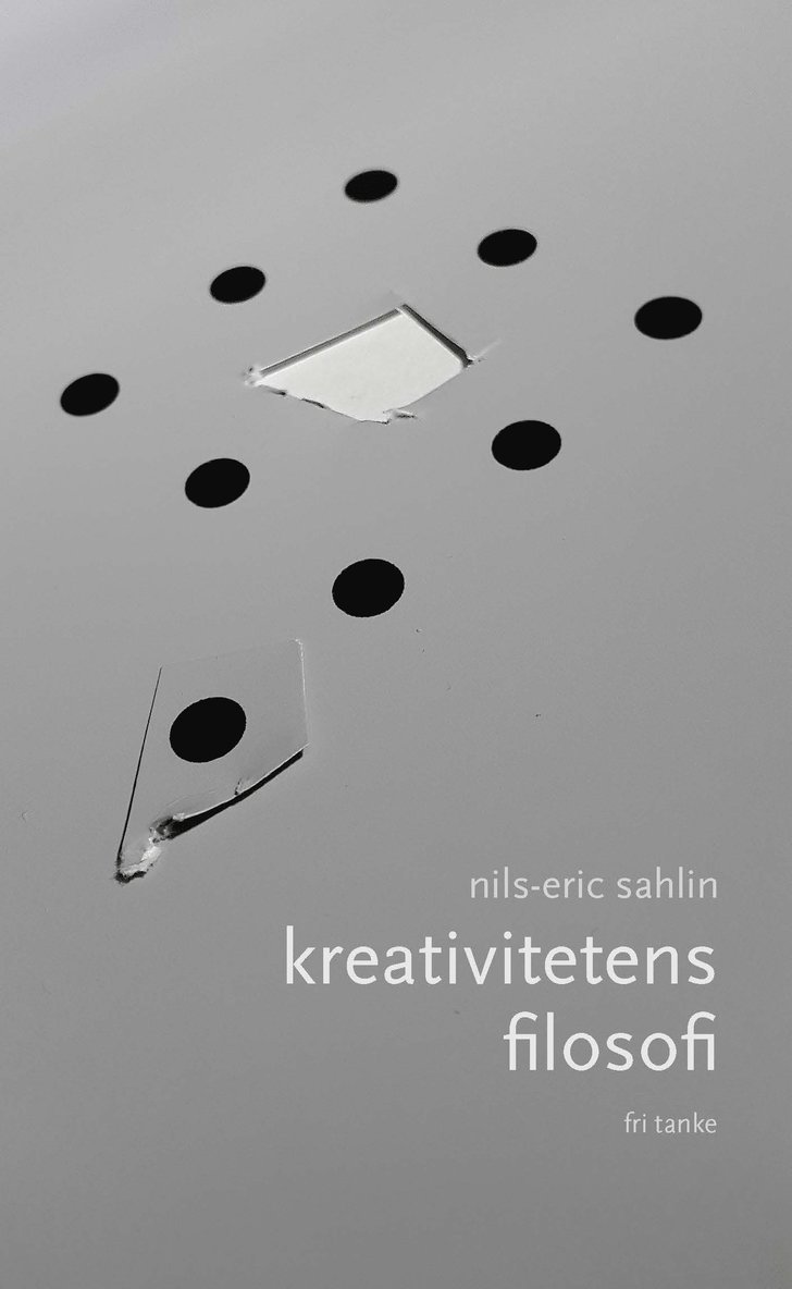 Nils-Eric Sahlin - Kreativitetens filosofi, Häftad