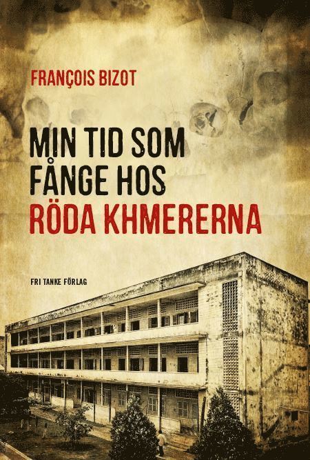 Min tid som fånge hos Röda Khmererna