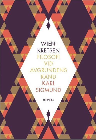 bokomslag Wienkretsen : filosofi vid avgrundens rand