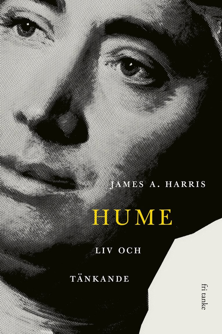 James A. Harris - Hume : liv och tänkande, Inbunden