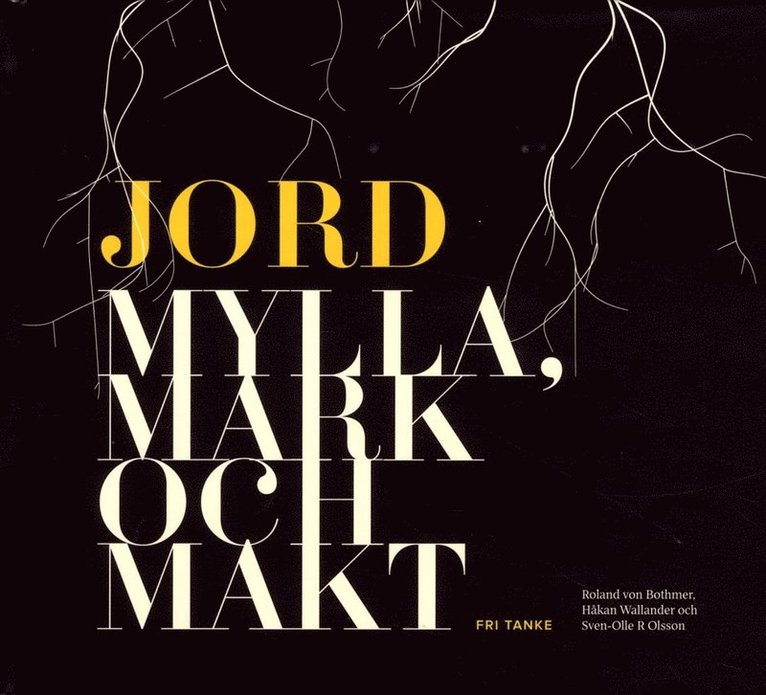 Jord : mylla, mark och makt 1