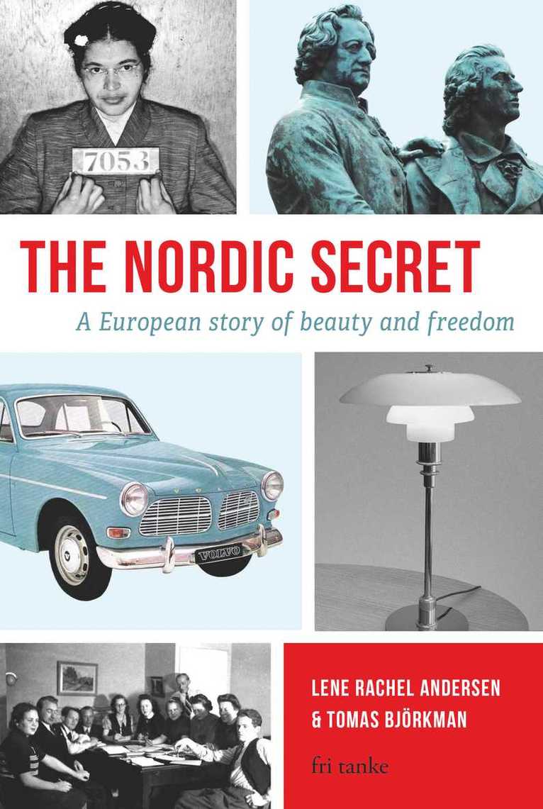 The Nordic Secret : A European Story of Beauty and Freedom 1