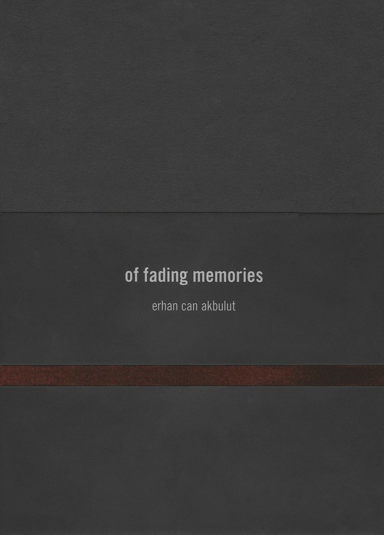 Of Fading Memories 1