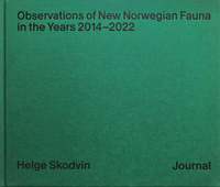 bokomslag Observations of New Norwegian Fauna in the Years 2014-2022